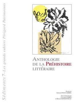 Anthologie de la préhistoire littéraire